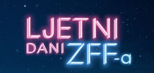 LJETNI DANI ZFF-a – VAŽNA OBAVIJEST O PROMJENI LOKACIJE I TERMINA