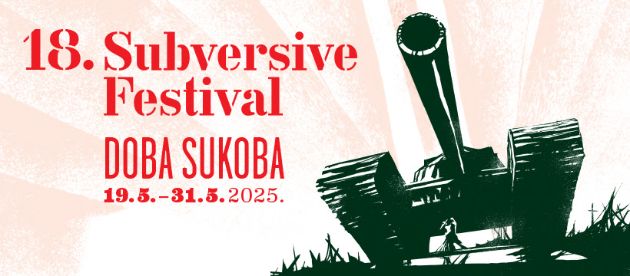 Tjedan u Kinoteci: 18. Subversive film festival